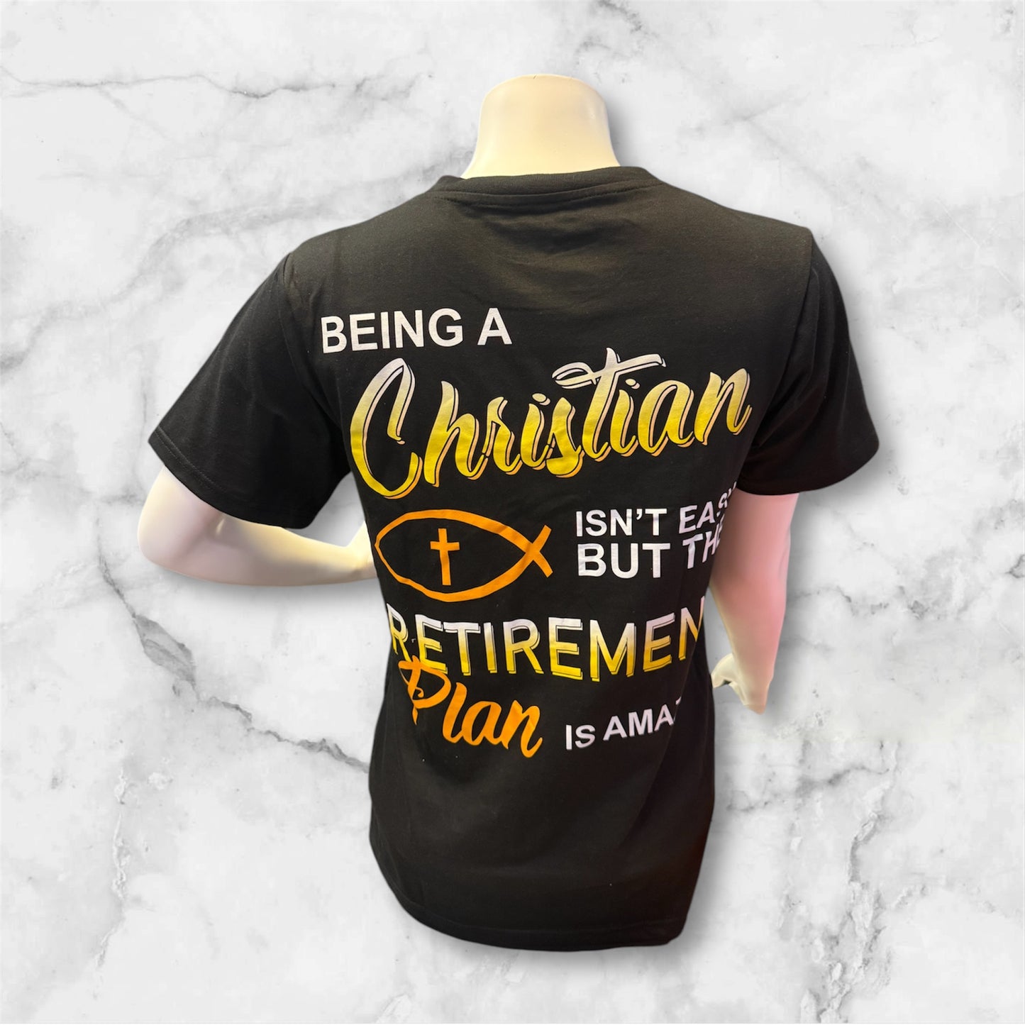 Being A Christian T-Shirt