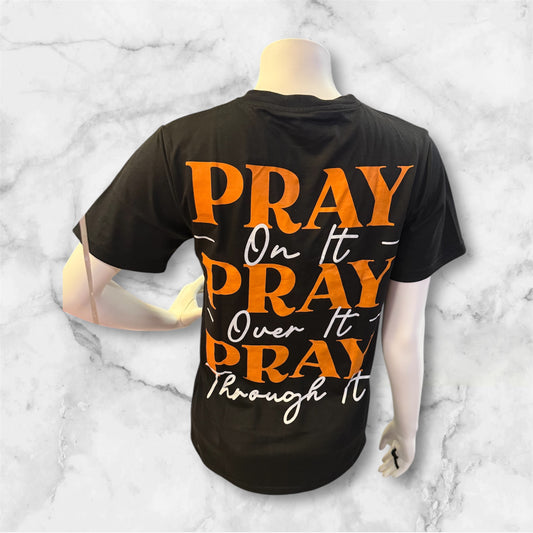 Pray On It T-Shirt